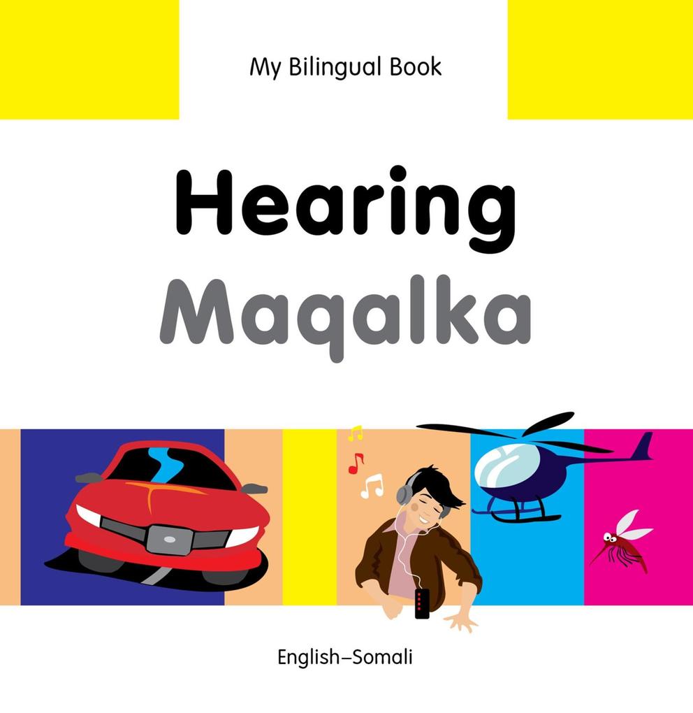 My Bilingual Book-Hearing (English-Somali)