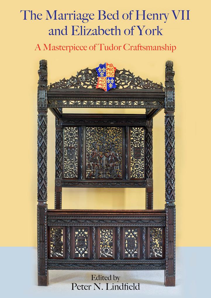 Marriage Bed of Henry VII and Elizabeth of York