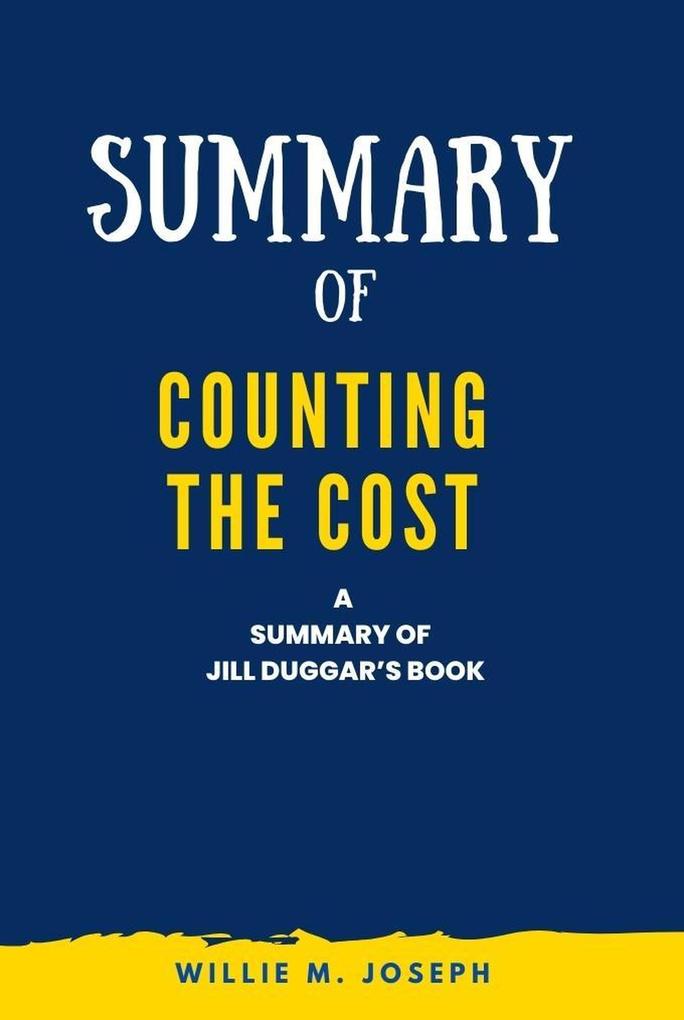 Summary of Counting the Cost By Jill Duggar