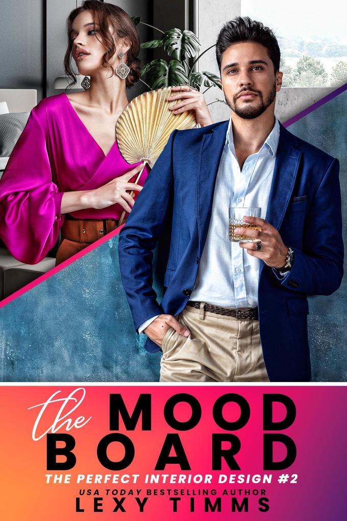 The Mood Board (The Perfect Interior  Series #2)