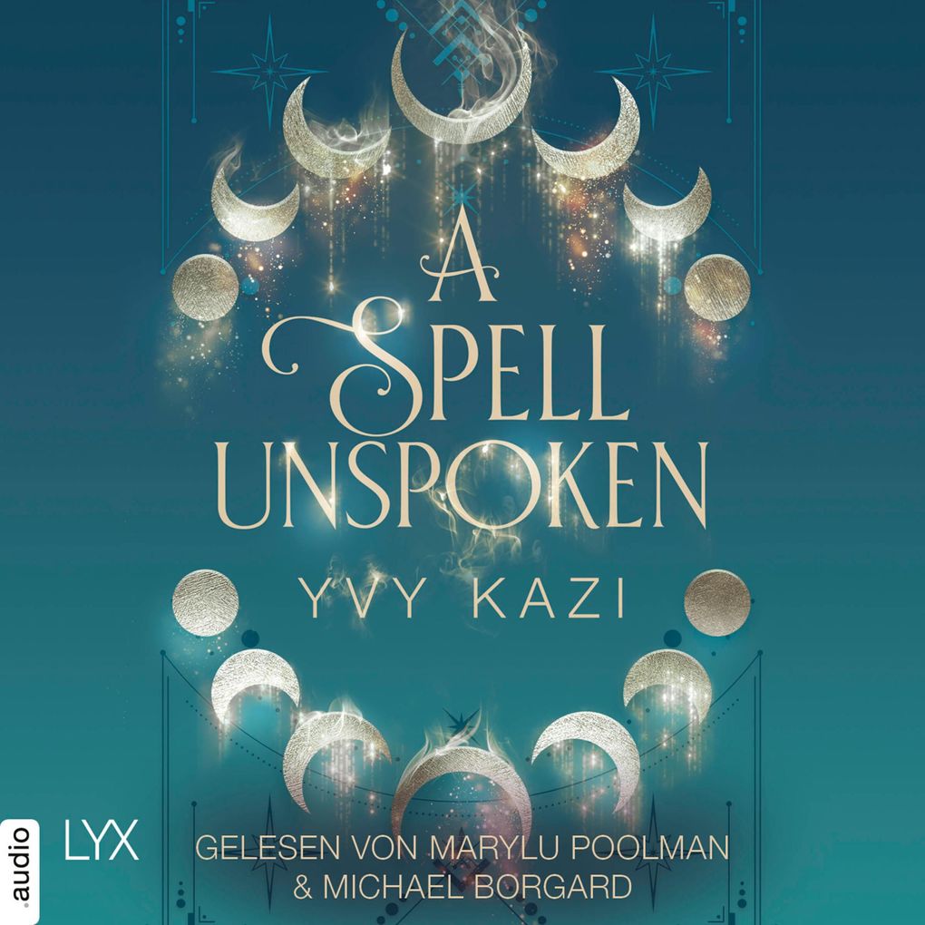 A Spell Unspoken - Magic and Moonlight Teil 2