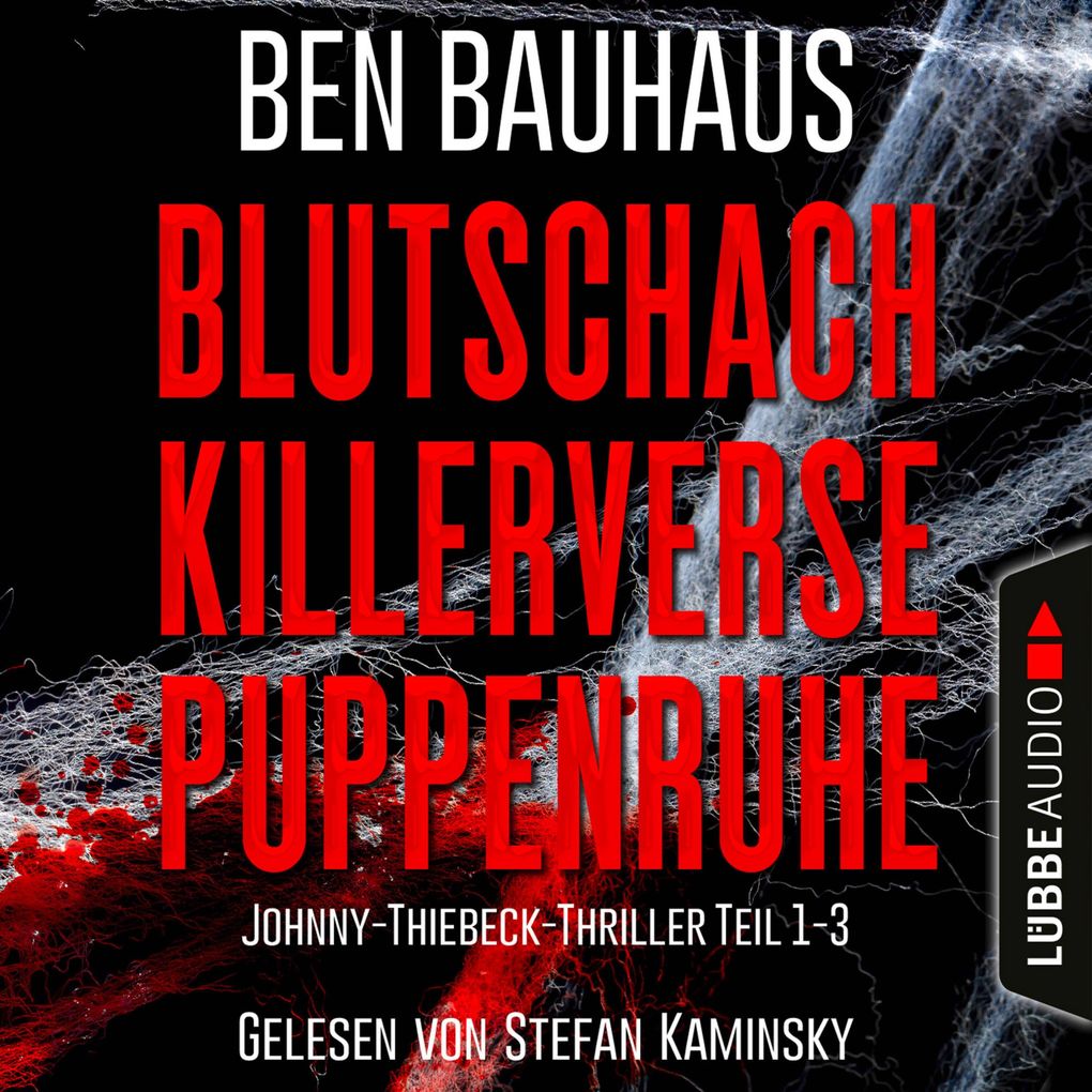 Blutschach - Killerverse - Puppenruhe Teil 1-3 - Johnny Thiebeck im Einsatz Sammelband 1