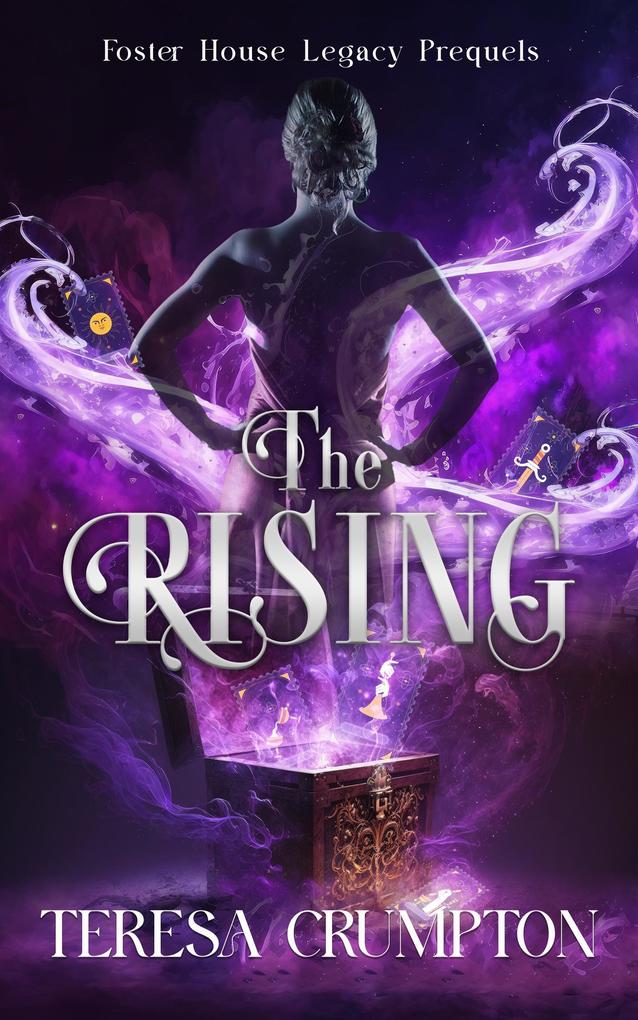 The Rising (The Foster House Legacy Series #0.5)