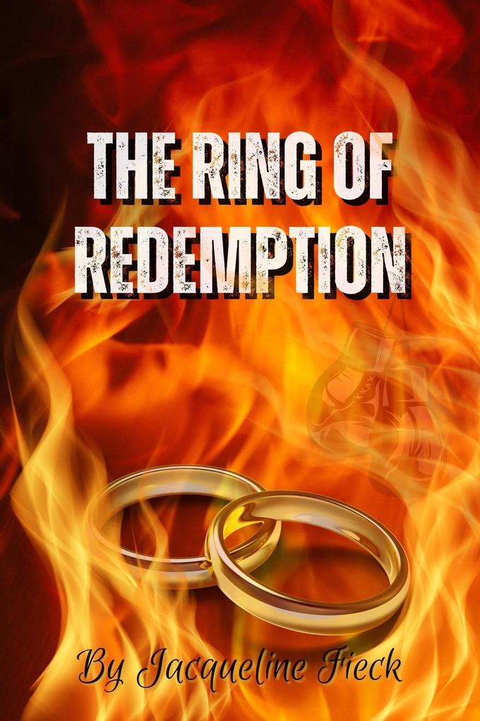 The Ring of Redemption