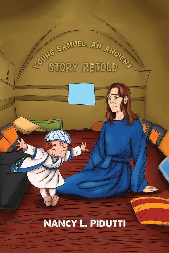 Young Samuel An Ancient Story Retold