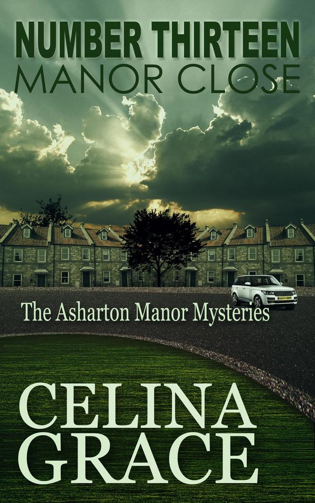Number Thirteen Manor Close (The Asharton Manor Mysteries #4)