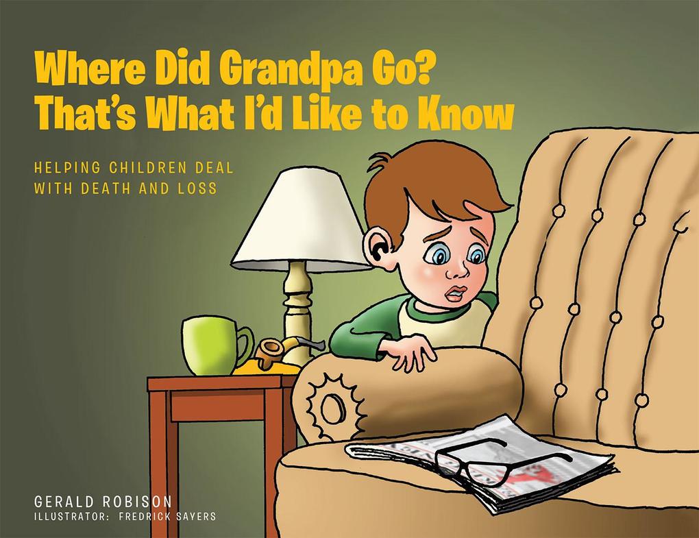 Where Did Grandpa Go? That‘s What I‘d Like to Know