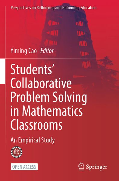 Students' Collaborative Problem Solving in Mathematics Classrooms