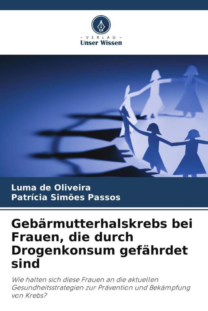 Gebärmutterhalskrebs bei Frauen die durch Drogenkonsum gefährdet sind