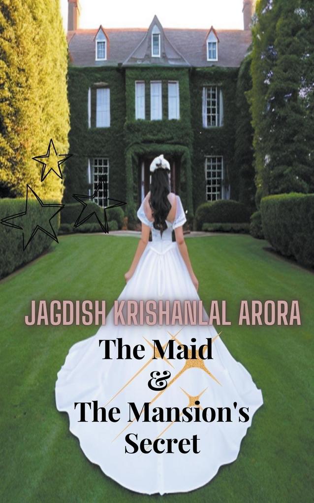 The Maid & The Mansion‘s Secret