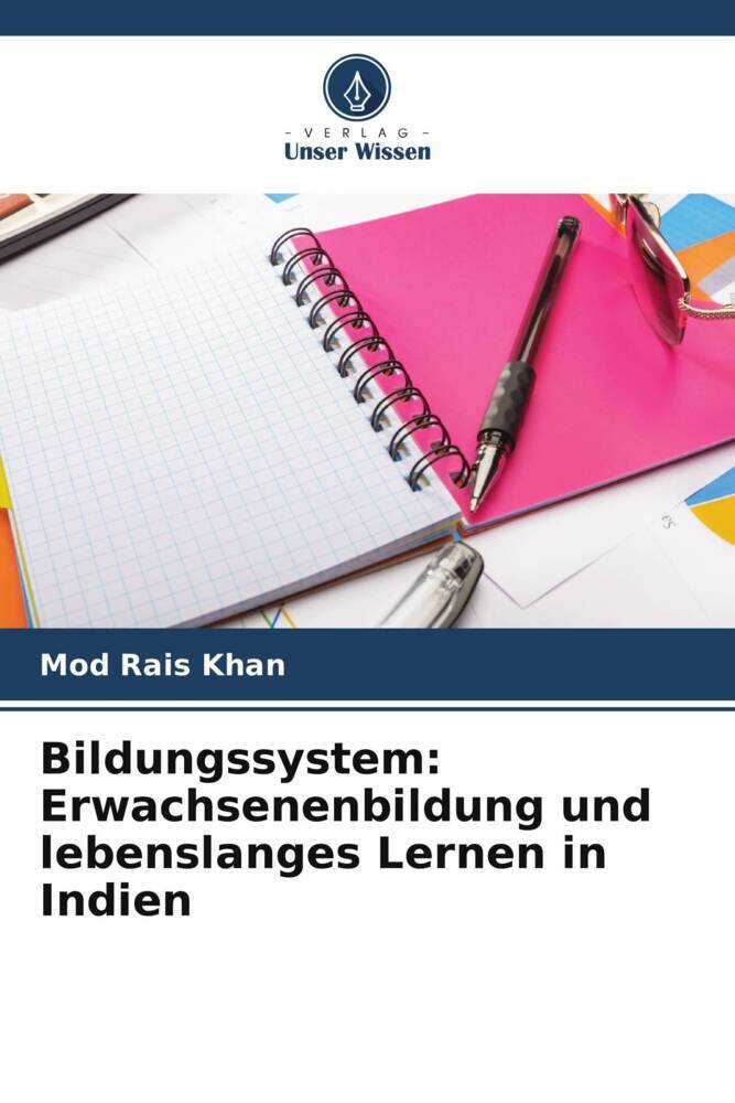 Bildungssystem: Erwachsenenbildung und lebenslanges Lernen in Indien