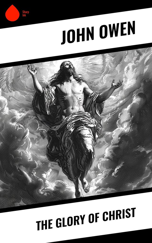 The Glory of Christ