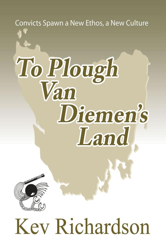 To Plough Van Diemen‘s Land (The Letitia Munro Series #2)