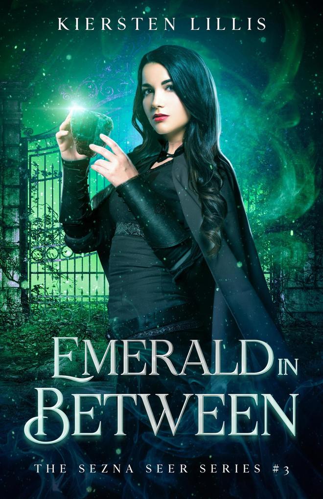 Emerald in Between (The Sezna Seer Series #3)