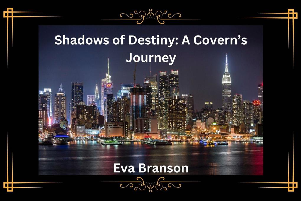 Shadows of Destiny: A Coven‘s Journey