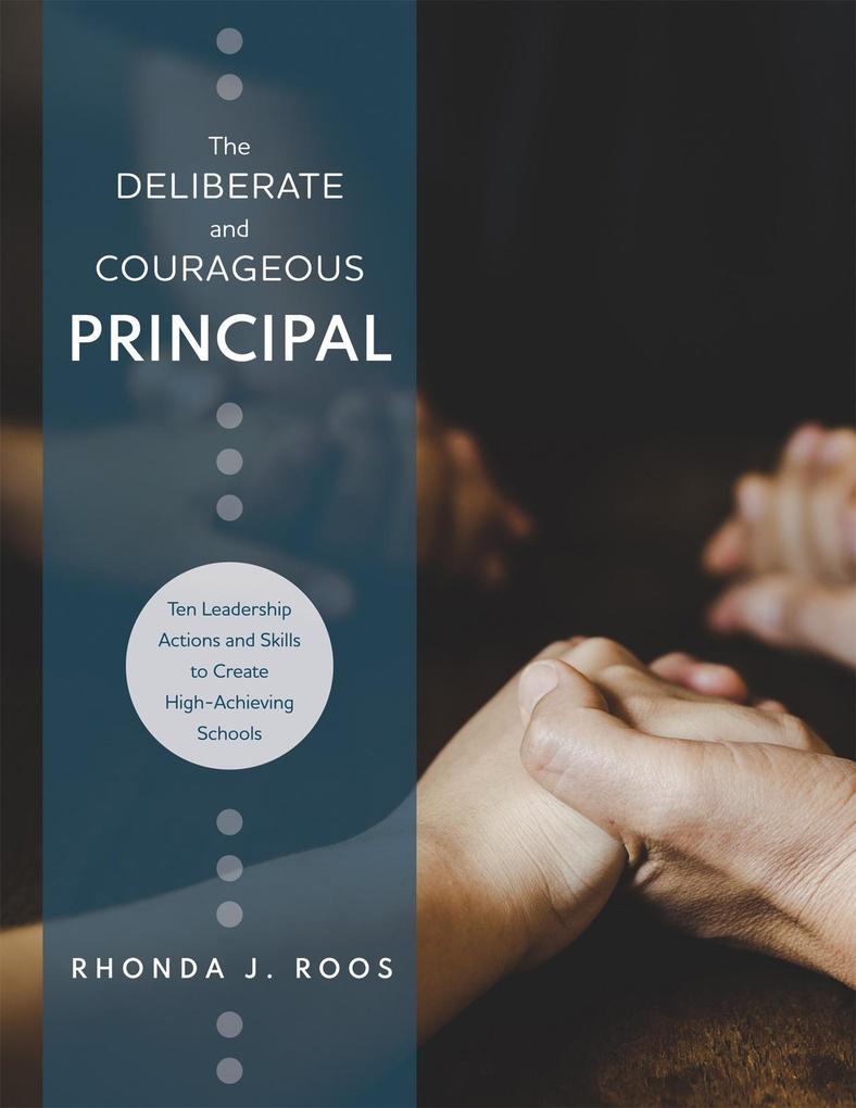 Deliberate and Courageous Principal
