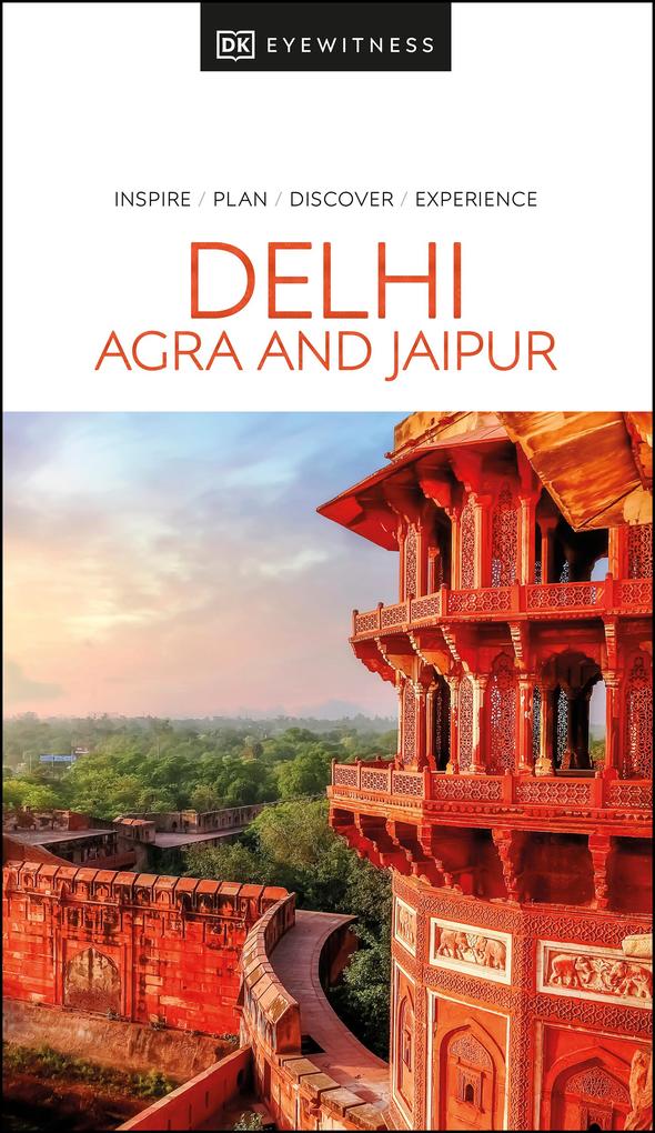 DK Eyewitness Delhi Agra and Jaipur