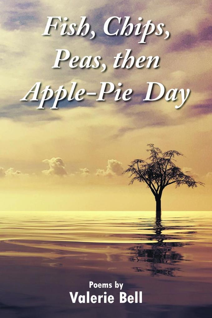 Fish Chips Peas Then Apple-pie Day