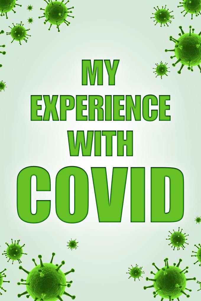 My Experince with COVID