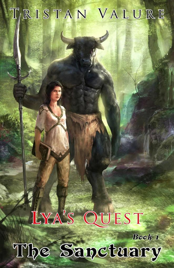 Lya‘s Quest Book 1: The Sanctuary.