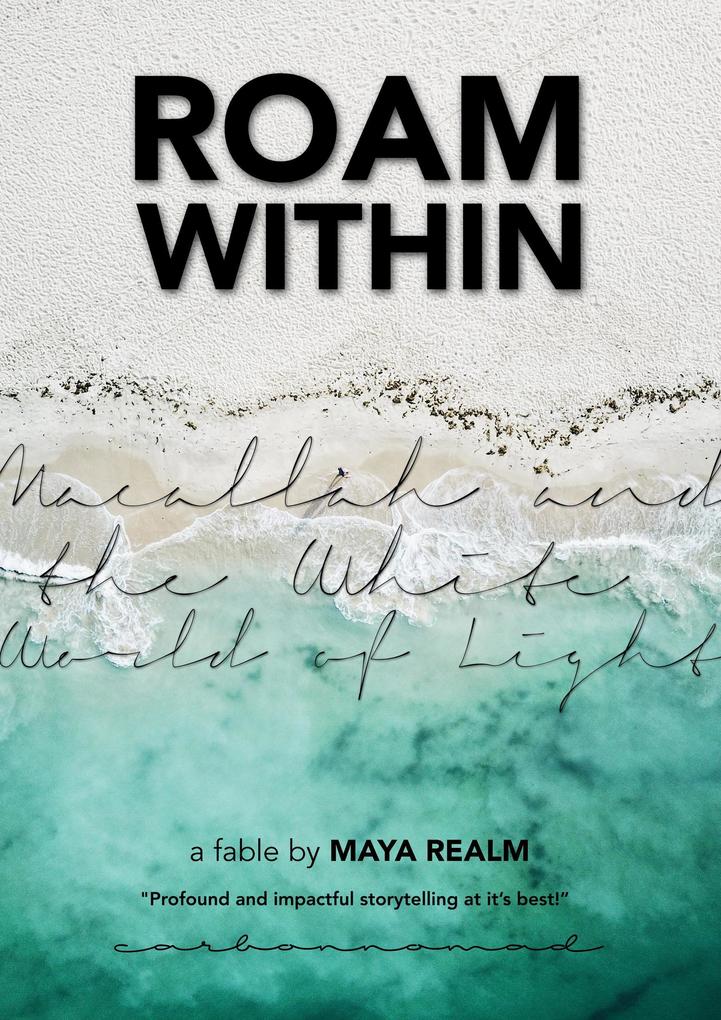 Roam Within: Macallah and the White World of Light