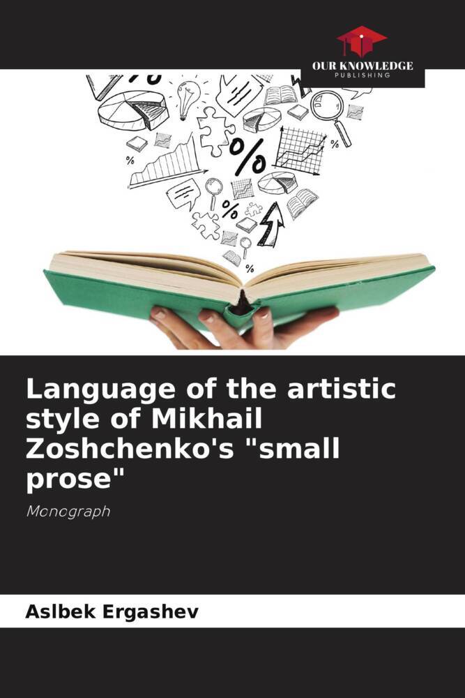 Language of the artistic style of Mikhail Zoshchenko's 'small prose'