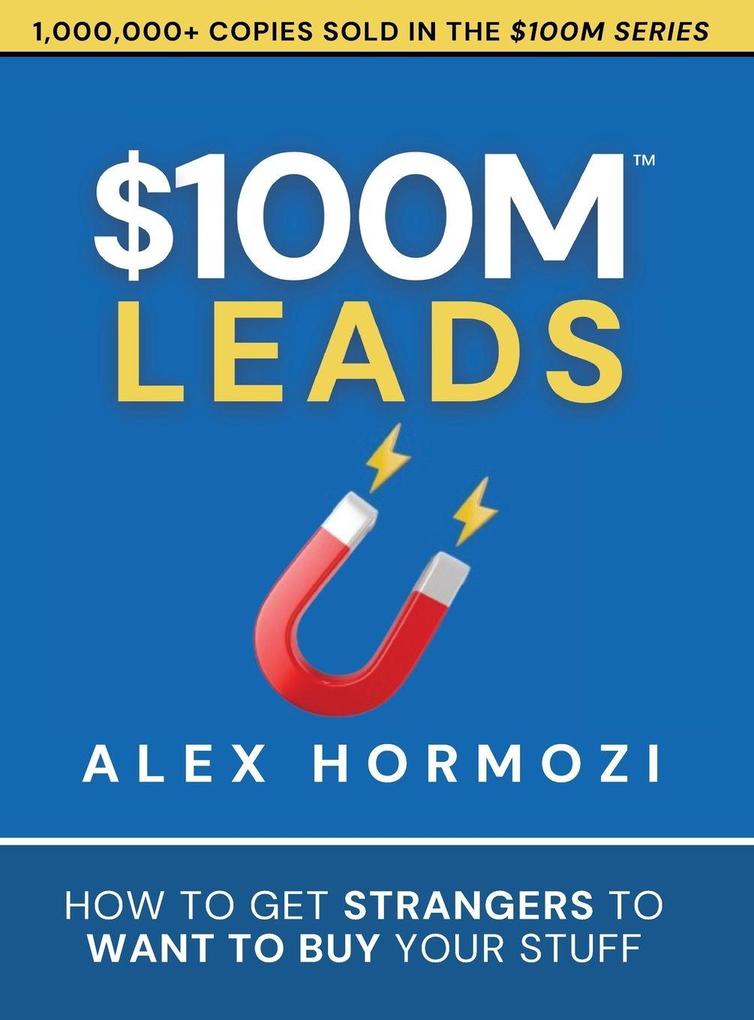 Acquisition.com $100M Leads