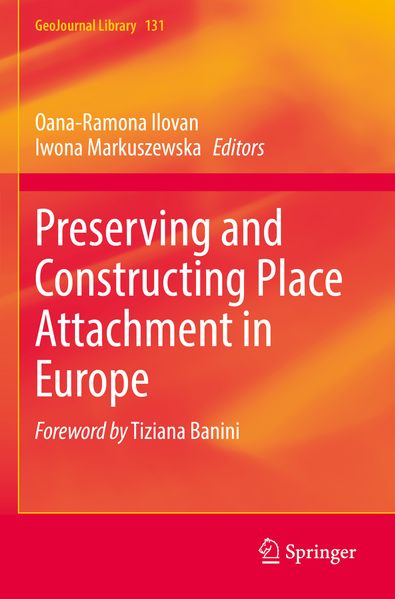 Preserving and Constructing Place Attachment in Europe
