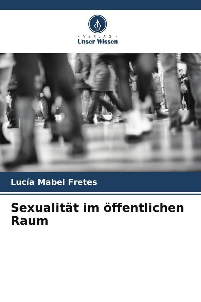 Sexualität im öffentlichen Raum