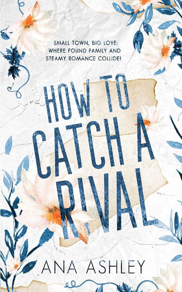 How to Catch a Rival