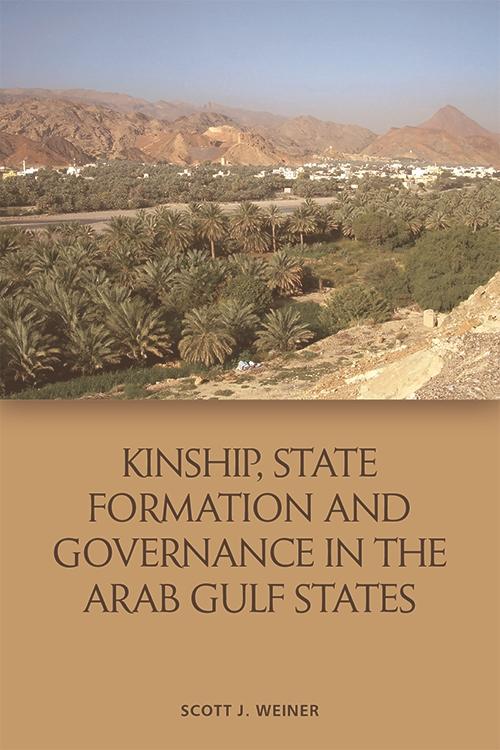 Kinship State Formation and Governance in the Arab Gulf States
