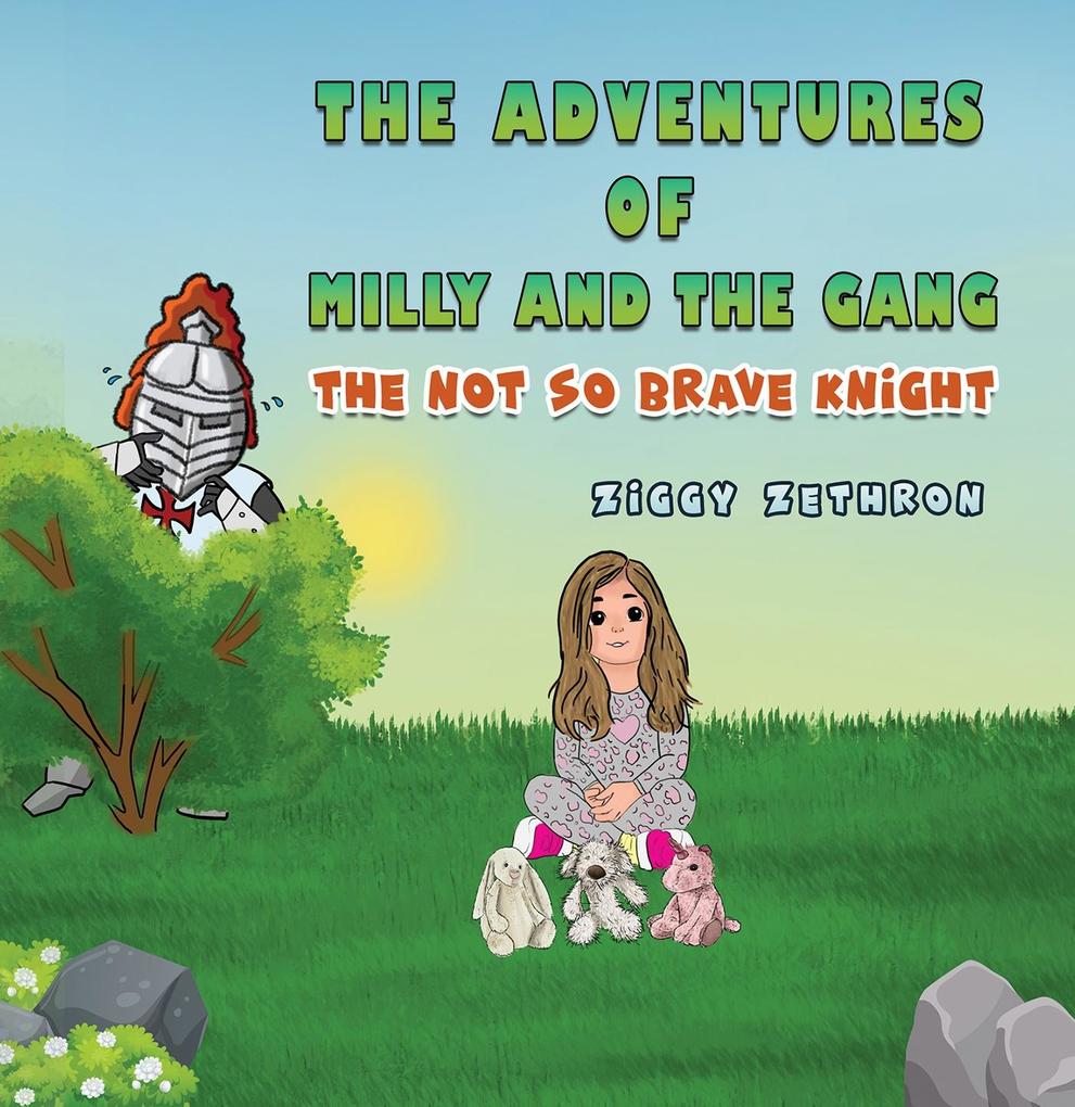 adventures of Milly and the gang - Not So Brave Knight