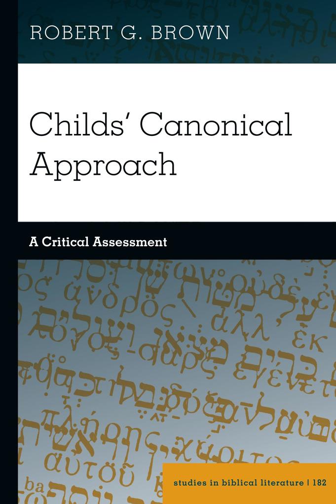 Childs' Canonical Approach