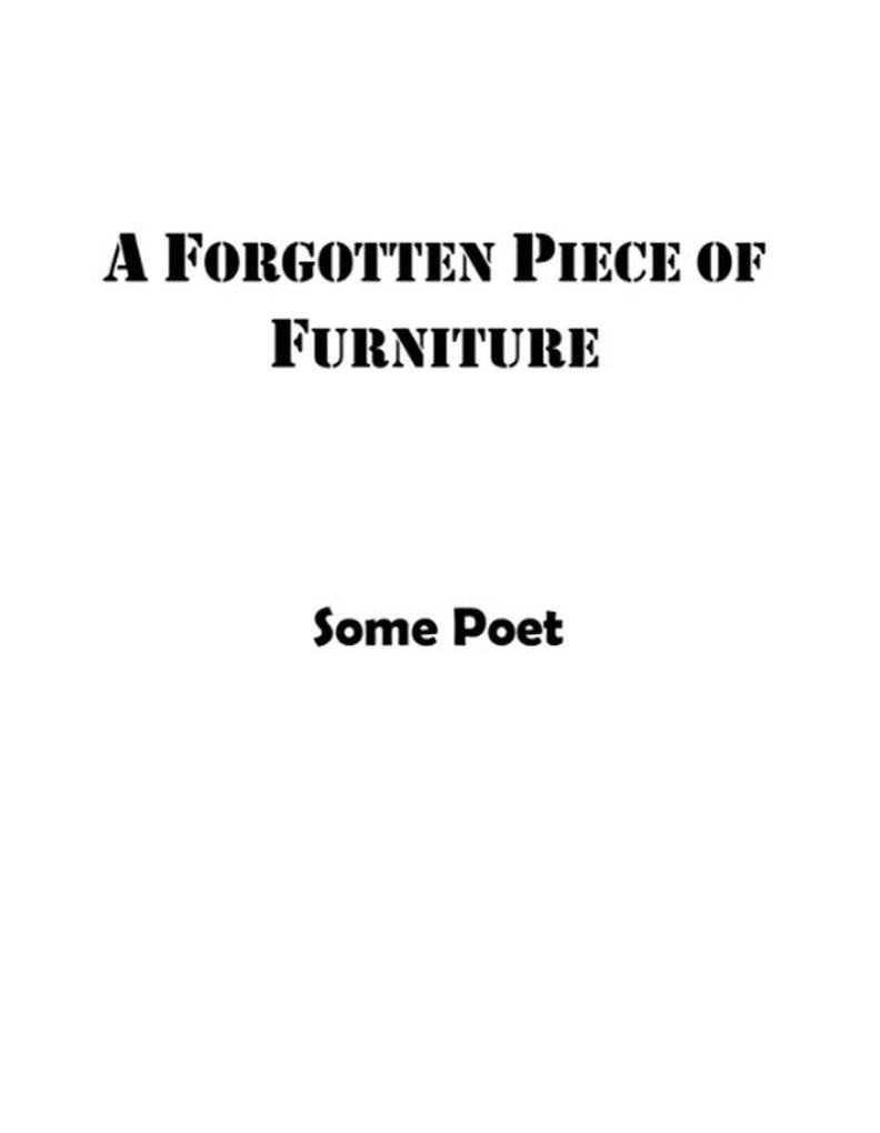 Forgotten Piece of Furniture