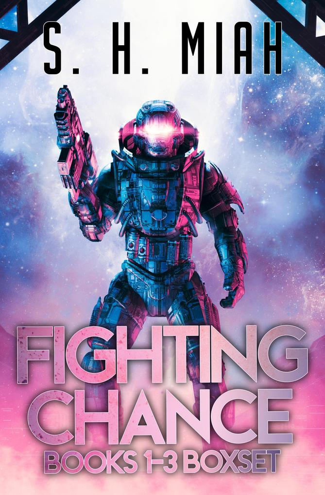 Fighting Chance Books 1-3 Boxset (Fighting Chance Space Opera Series)