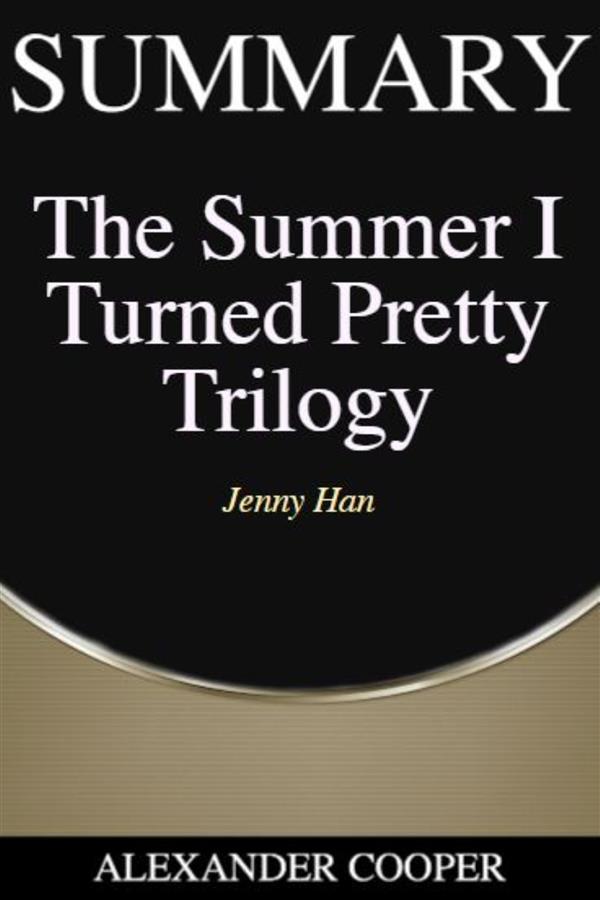 Summary of The Summer I Turned Pretty Trilogy