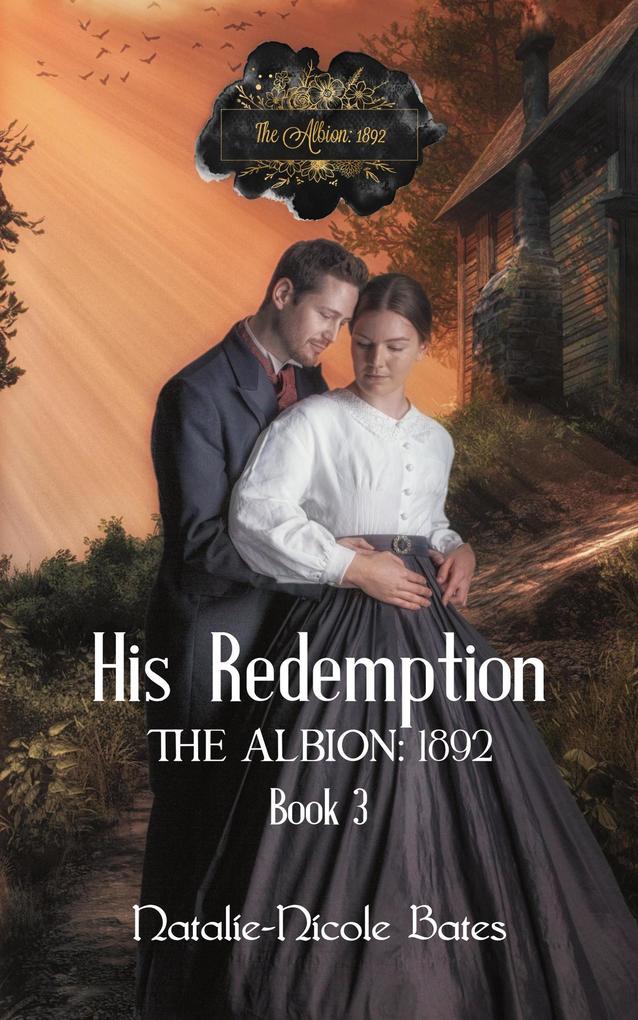 His Redemption (The Albion: 1892)