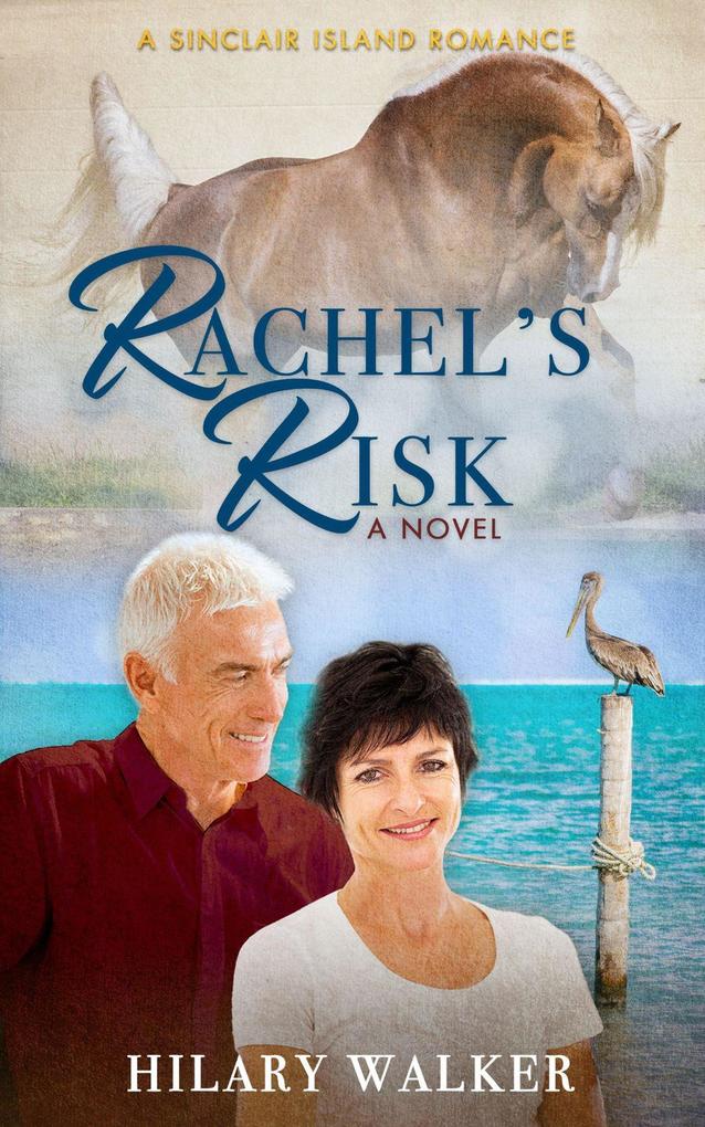 Rachel‘s Risk (A Sinclair Island Romance #4)