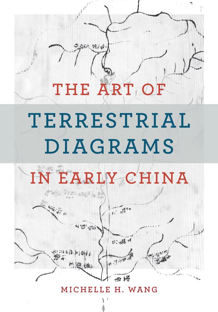 Art of Terrestrial Diagrams in Early China