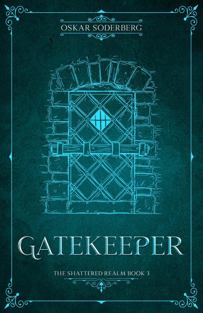 Gatekeeper (The Shattered Realm #3)