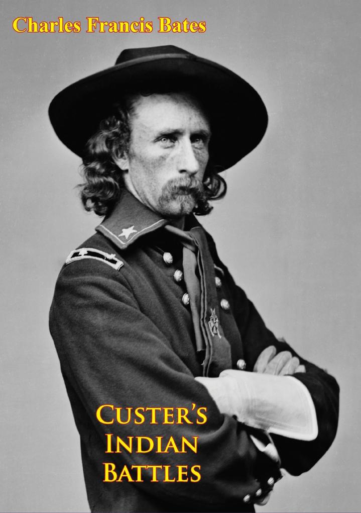Custer‘s Indian Battles