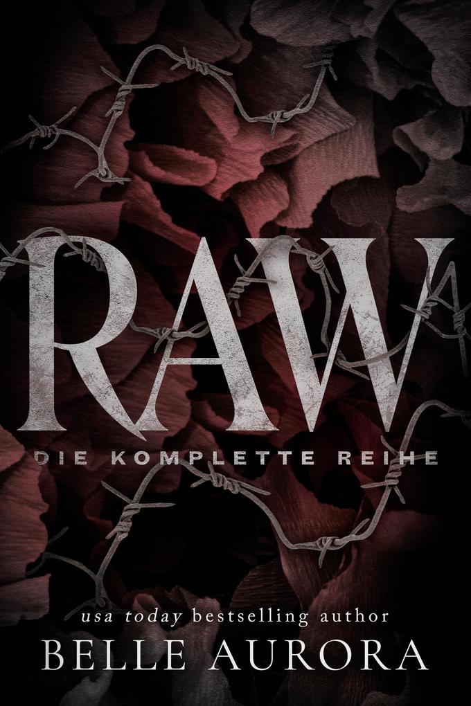 Raw: Die Komplette Reihe