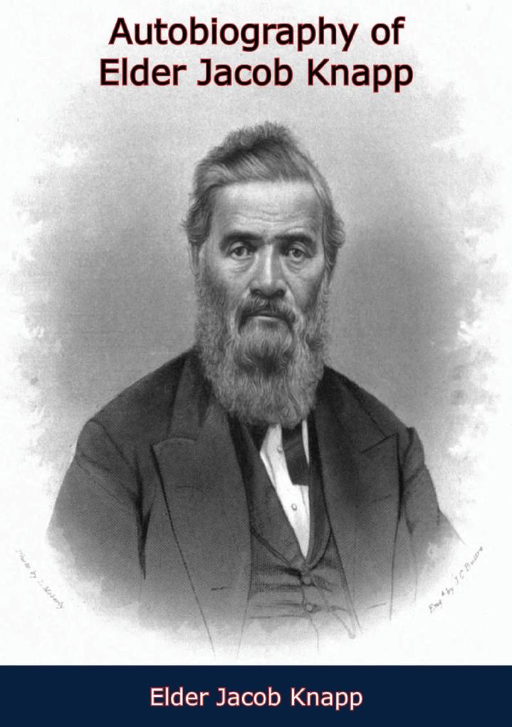 Autobiography of Elder Jacob Knapp