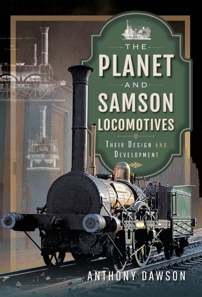 Planet and Samson Locomotives