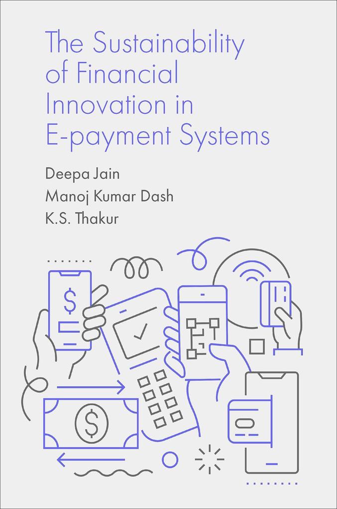 Sustainability of Financial Innovation in E-Payment Systems
