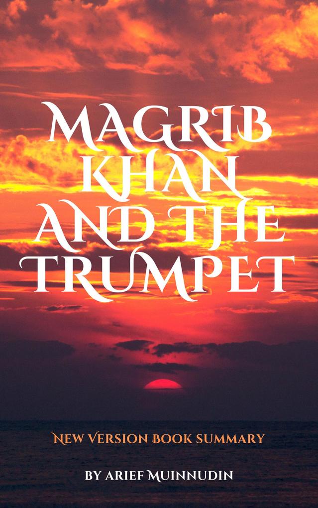 Magrib Khan And The Trumpet