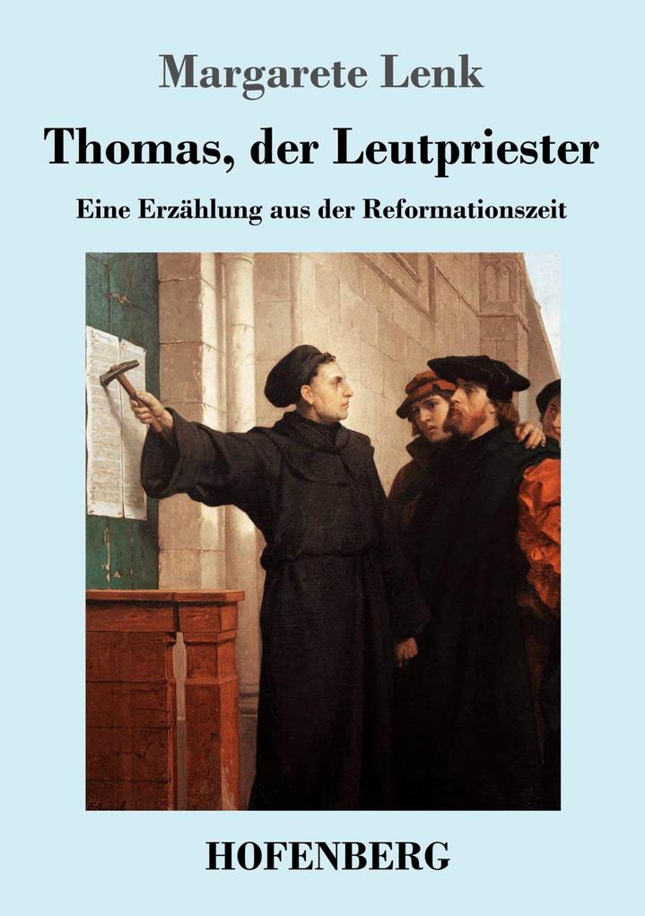 Thomas der Leutpriester