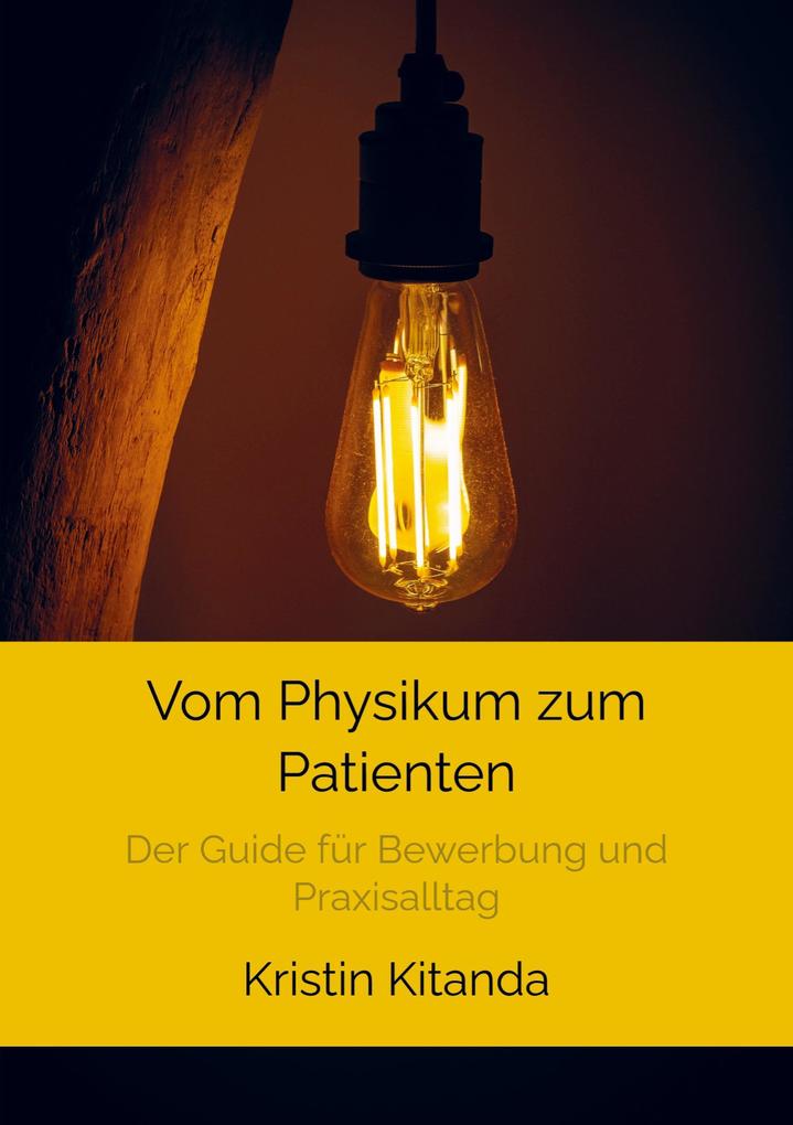 Vom Physikum zum Patienten