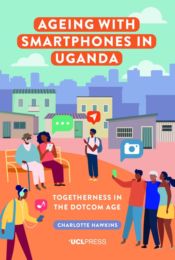 Ageing with Smartphones in Uganda