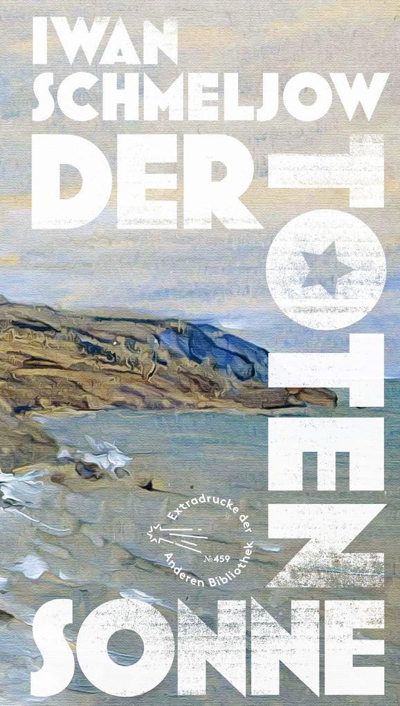 Ab Die Andere Bibliothek Der Toten Sonne